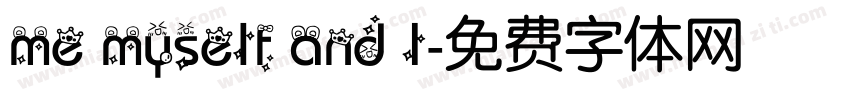 me myself and I字体转换